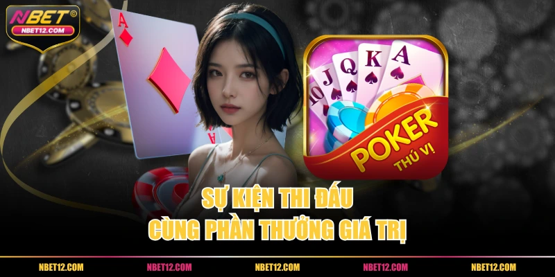 Sự kiện thi đấu cùng phần thưởng giá trị